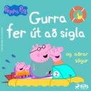 Gurra Gris - Gurra fer ut að sigla og aðrar sogur - eAudiobook