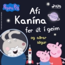 Gurra Gris - Afi Kanina fer ut i geim og aðrar sogur - eAudiobook