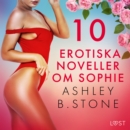 10 erotiska noveller om Sophie - eAudiobook