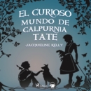 El curioso mundo de Calpurnia Tate - eAudiobook