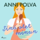 Sina olet minun - eAudiobook