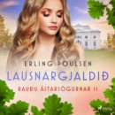 Lausnargjaldið (Rauðu astarsogurnar 11) - eAudiobook