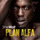 Plan Alfa - opowiadanie erotyczne - eAudiobook