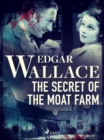 The Secret of the Moat Farm - eBook