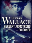 Herbert Armstrong - Poisoner - eBook