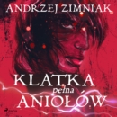 Klatka pelna aniolow - eAudiobook