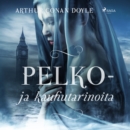 Pelko- ja kauhutarinoita - eAudiobook