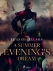 A Summer Evening's Dream - eBook