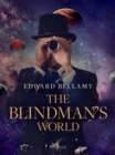 The Blindman's World - eBook