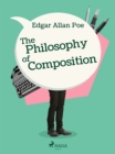 The Philosophy of Composition - eBook