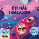 Ett hal i galaxen - med ljud och musik - eAudiobook