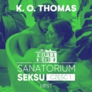 Sanatorium Seksu 1: Igor - seria erotyczna - eAudiobook