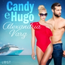 Candy e Hugo - Breve racconto erotico - eAudiobook