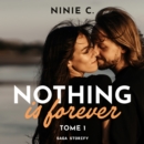 Nothing is forever, Tome 1 - eAudiobook