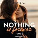 Nothing is forever, Tome 4 - eAudiobook