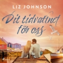 Dit tidvattnet for oss - eAudiobook