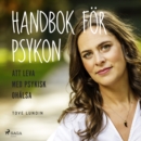 Handbok for psykon : att leva med psykisk ohalsa - eAudiobook