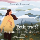 Petit traite des grandes solitudes - eAudiobook