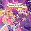 Barbie - Prinsessa ja poptahti - eAudiobook