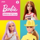 Barbie - Sinakin voit olla -kokoelma 2 - eAudiobook