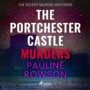 The Portchester Castle Murders - eAudiobook