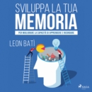 Sviluppa la tua memoria - eAudiobook