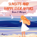 Sunsets and Happy Ever Afters - eAudiobook