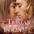 Tristan och Isolde - eAudiobook