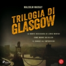 Trilogia di Glasgow - eAudiobook