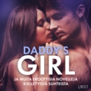 Daddy's Girl ja muita eroottisia novelleja kielletyista suhteista - eAudiobook