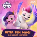 My Little Pony - Den nya generationen - Hitta din magi och andra historier - eAudiobook
