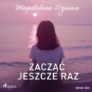 Zaczac jeszcze raz - eAudiobook