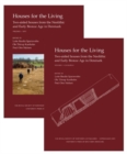 Houses for the Living : Volume I-II -- Two-aisled houses from the Neolithic and Early Bronze Age in Denmark - Book
