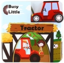 Busy Little Tractor - Book