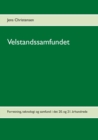 Velstandssamfundet : Forretning, teknologi og samfund i det 20. og 21. arhundrede - Book