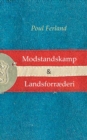 Modstandskamp & Landsforraederi : Centrale ideer under besaettelsen 1940-45. To essays - Book