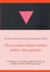 Den lyserode trekant mellem politik, aids og kultur : Erindringer fra Landsforeningen for Bosser og Lesbiske fra 1971 til 2002 og lidt mere - Book