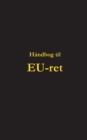 Handbog til EU-ret - Book