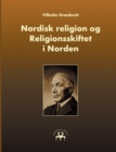 Nordisk religion og Religionsskiftet i Norden - Book