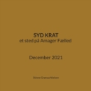 Syd Krat : et sted pa Amager Fælled December 2021 - Book