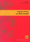 Linguistic Theory & Raw Sound - Book