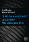 Cases on Management, Leadership & Organisations - Book