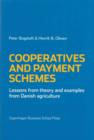 Cooperatives & Payment Schemes : Lessons from Theory & Examples from Danish Agriculture - Book