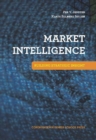 Market Intelligence : Building Strategic Insight - Book