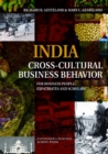 India Cross-Cultural Business Behavior : For Business People, Expatriates & Scholars - Book