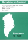Meddelelser om Grønland : A Phytogrographical Study of the Vascular Plants of West Greenland (62°20'-74°00'N) - Book