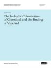The Icelandic Colonization of Greenland and the Finding of Vineland - Book