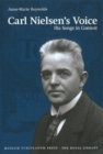 Carl Nielsen's Voice : His Songs in Context - Book