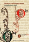 Odin Paa Kristent Pergament. En Teksthistorisk Studie - Book