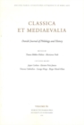 Classica et Mediaevalia : Danish Journal of Philology & History: Volume 61 (2010) - Book